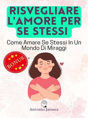 cover image of Risvegliare L'Amore Per Se Stessi